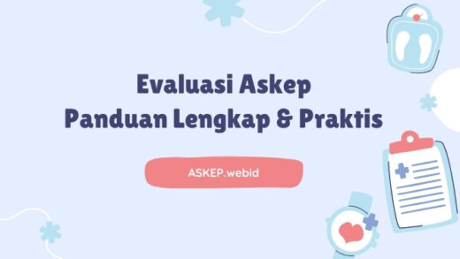 Evaluasi Askep Panduan Lengkap & Praktis