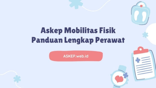 Askep Mobilitas Fisik