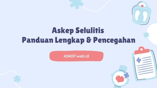 Askep Selulitis - Panduan Lengkap