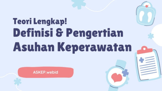 Asuhan Keperawatan - Teori Lengkap